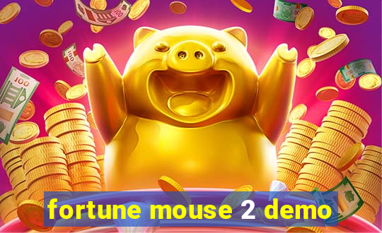 fortune mouse 2 demo